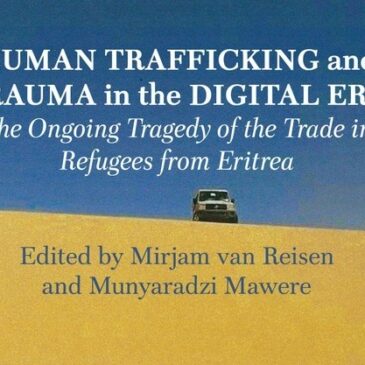 Book publication: human trafficking in the digital era, trauma & the involvement of the Eritrean regime